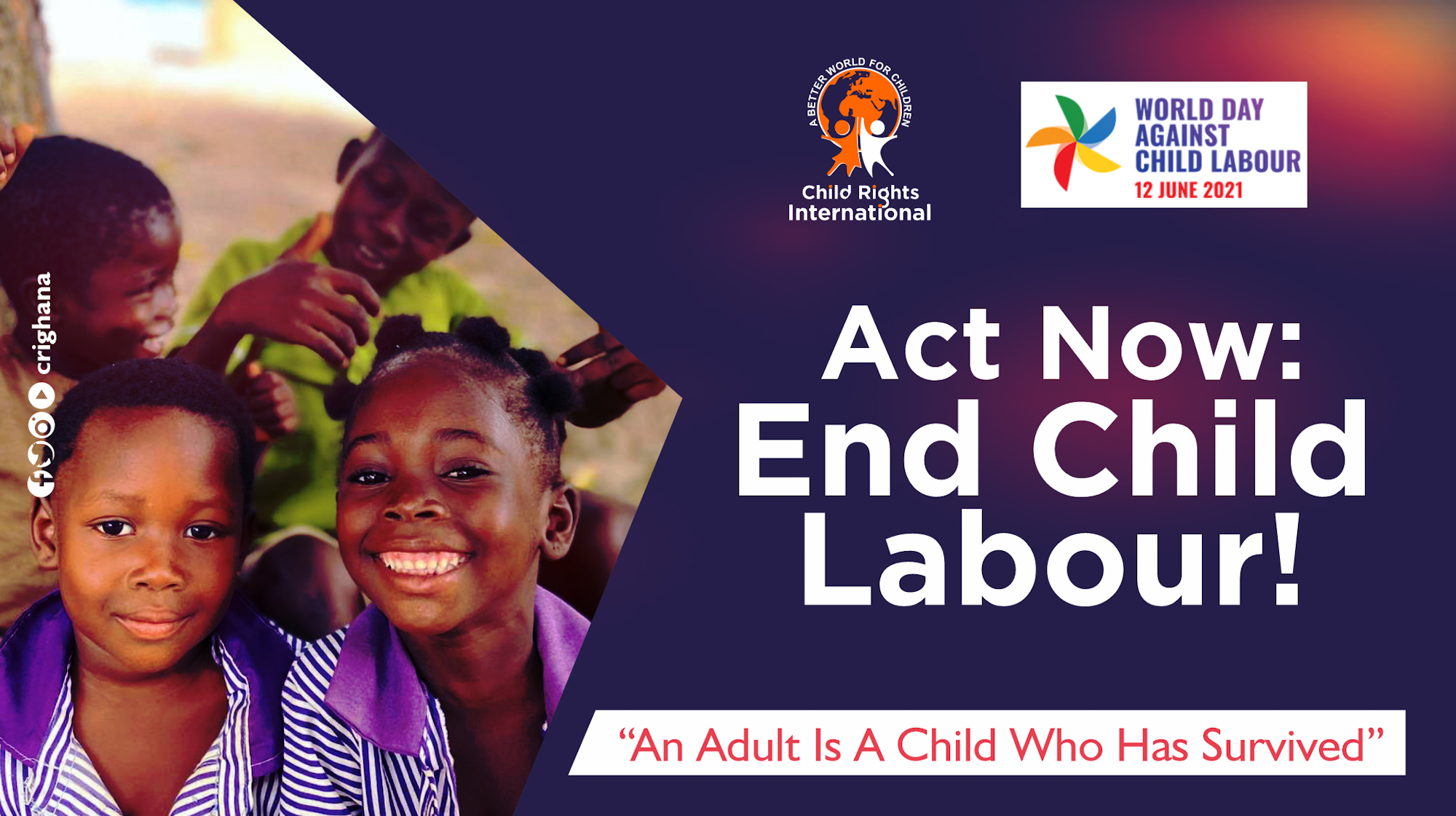 EFFORT OF CRI TOWARDS THE ELIMINATION OF CHILD LABOUR IN GHANA.